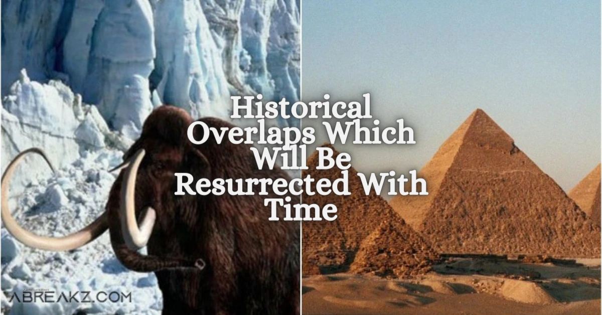 Historical Overlaps 01 Which Will Be Resurrected With Time